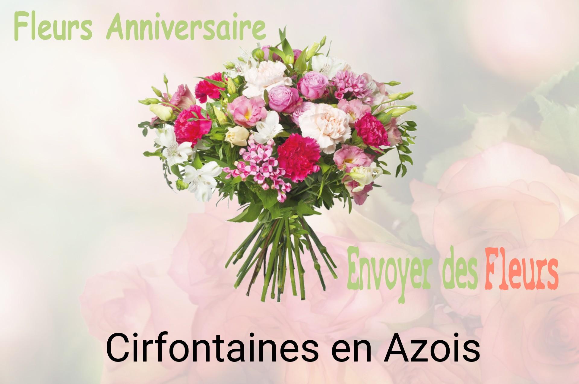Bouquet de fleurs d’anniversaire livré à Cirfontaines-en-Azois